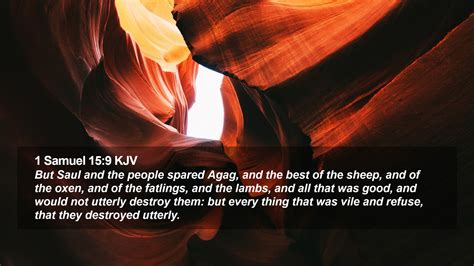 1 Samuel 15:9 KJV Desktop Wallpaper - But Saul and the people spared ...