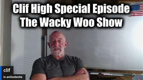 Clif High Special Episode ''The Wacky Woo Show''