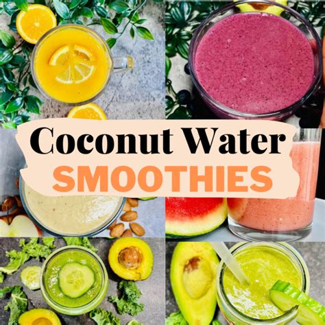 11 Coconut Water Smoothie Recipes