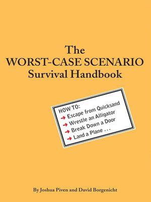 The Worst Case Scenario Survival Handbook by David Borgenicht · OverDrive: ebooks, audiobooks ...