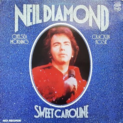 Neil Diamond - Sweet Caroline Lyrics and Tracklist | Genius