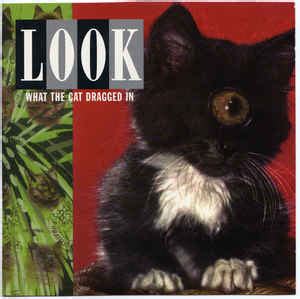 Look What The Cat Dragged In (1996, Cardboard Sleeve, CD) - Discogs