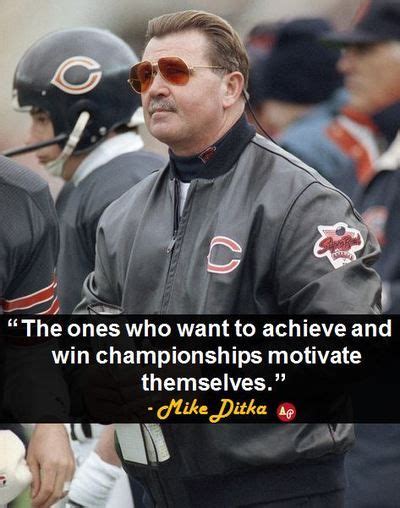 “The ones who want to achieve and win championships motivate themselves ...