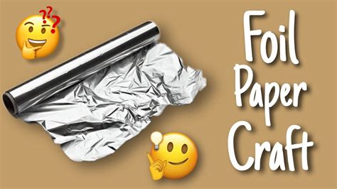 Aluminium Foil Craft Ideas | Foil Paper Craft Ideas | DIY Easy Crafts at Home - YouTube