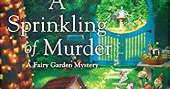 Any Good Book: A Sprinkling of Murder (A Fairy Garden Mystery #1)