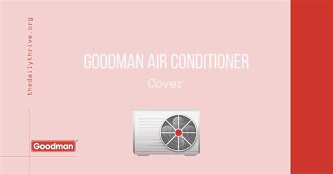 Goodman Air Conditioner Cover