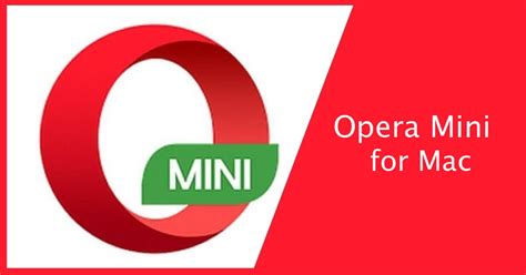 Opera Mini for Mac Download Free [New version] - Best Apps Buzz