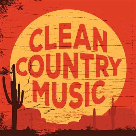 Clean Country Music - Compilation by Various Artists | Spotify