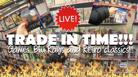 LIVE TRADE IN TIME!!!! CEX GAMESTOP SPECIAL - ADDING BETTER GAMES TO THE COLLECTION!! - YouTube