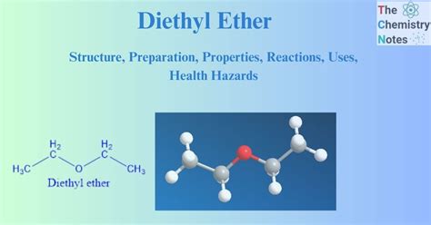 Diethyl Ether: Preparation, Reactions,Health Hazards