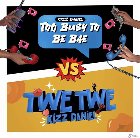 New Music: Kizz Daniel — Twe Twe and Too Busy To Be Bae | Google9ja ...