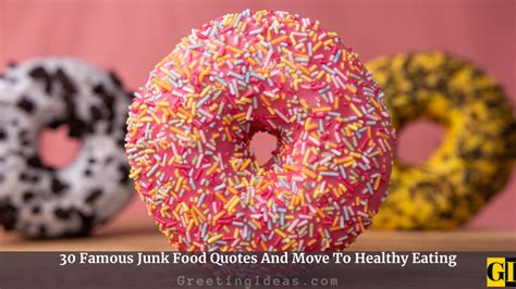 30 Famous Junk Food Quotes And Move To Healthy Eating