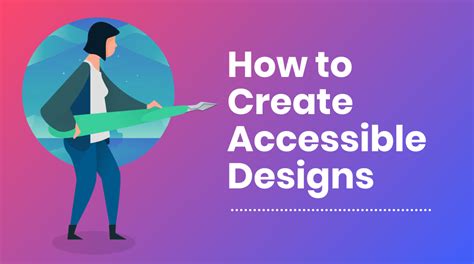 How to Create Accessible Designs [Tips + Examples] - Venngage