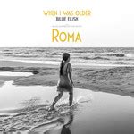 When I Was Older (Music Inspired By The Film Roma) (Cd Single) - Billie Eilish