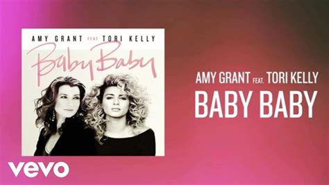 Amy Grant - Baby Baby (Lyric Video) ft. Tori Kelly - YouTube