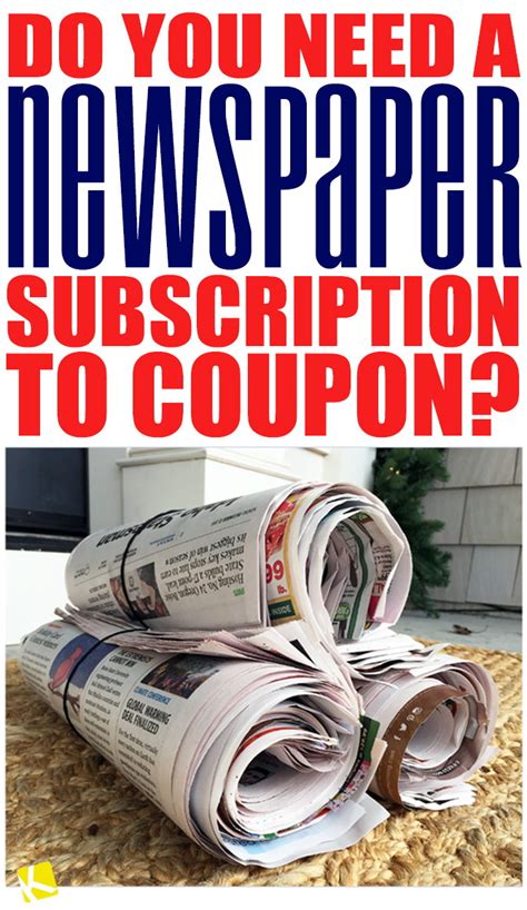 Do You Need a Newspaper Subscription to Coupon? - The Krazy Coupon Lady