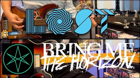 Bring Me The Horizon - Lost (Guitar & Bass Cover) - YouTube