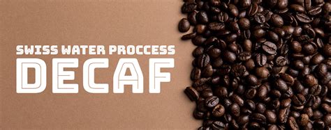 Swiss Water Process Decaf Coffee - Marea Coffee