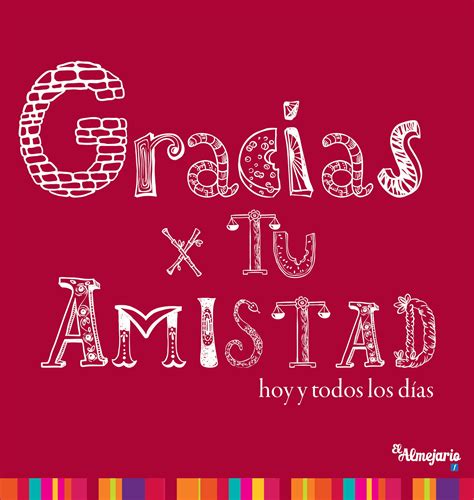 Gracias por tu amistad Dear Friend, Quotes, Laura, Friends, Ideas ...