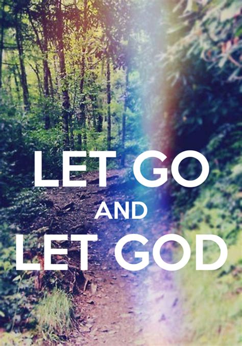 Let Go And Let God Quotes. QuotesGram