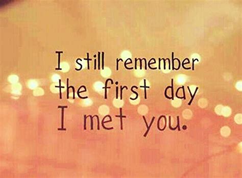 Quotes about First meeting someone (40 quotes)