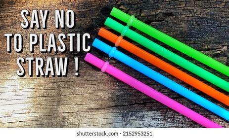 Say No Plastic Straws Words Motivational Stock Photo 2152953251 | Shutterstock