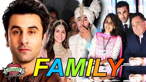 Ranbir Kapoor Family With Parents, Wife, Sister, Grandparents, Career & Biography - YouTube