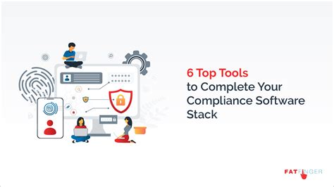 6 Top Tools to Complete Your Compliance Software Stack - SEE Forge creators of FAT FINGER