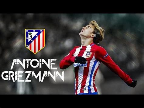 ANTOINE GRIEZMANN 2016/2017 | GOALS COMPILATION | ALL 23 GOALS - YouTube