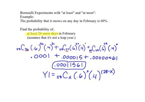 Notes Day 7: Bernoulli Trials with "at least" and "at most"