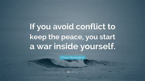 If You Avoid Conflict To Keep Peace You - Daily Quotes