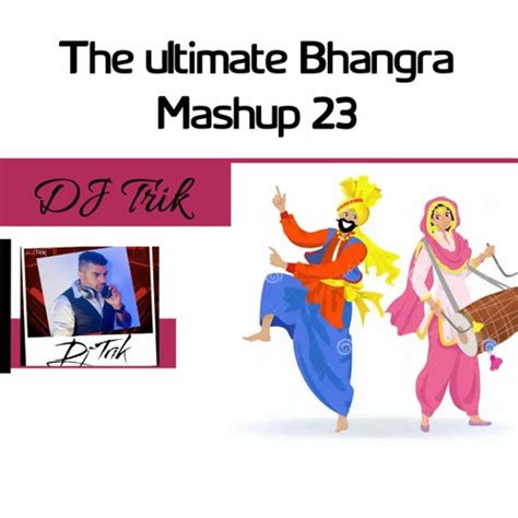 Stream The ultimate Punjabi Bhangra 2023 by DJ TriX | Listen online for ...