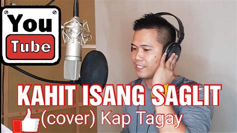 Kahit Isang Saglit - YouTube