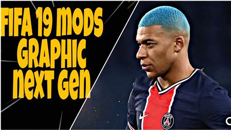 FIFA 19 MODS FIFA 21-Update Mods Graphic next Gen - YouTube