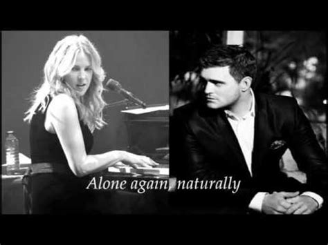 Diana Krall Alone Again (Naturally) (feat. Michael Bublé) Lyrics Chords - Chordify