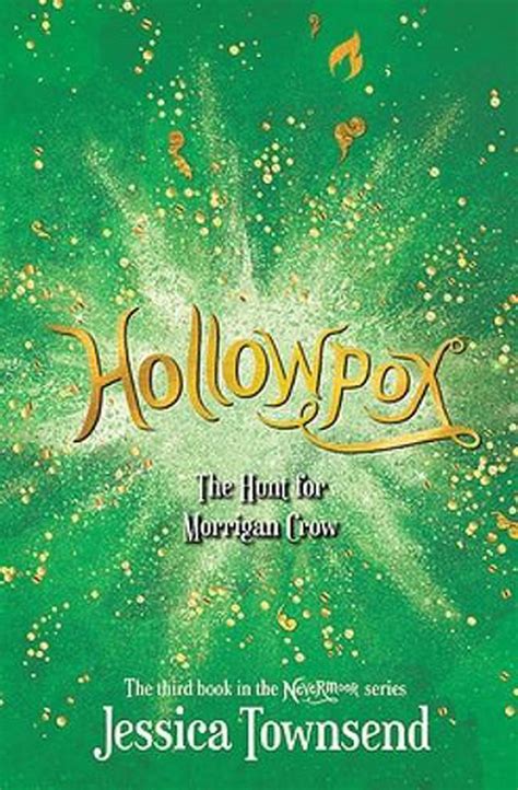 Hollowpox: The Hunt for Morrigan Crow by Jessica Townsend, Hardcover, 9780734419705 | Buy online ...