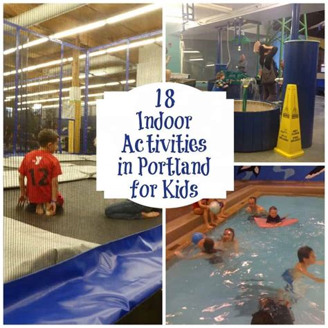 18 Indoor activities in Portland for Kids - Mommy Travels