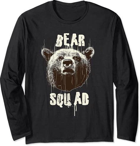 Amazon.com: Funny Gift - Bear Squad Long Sleeve T-Shirt: Clothing