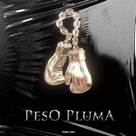 Play Peso Pluma by Cosve on Amazon Music