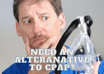 3 Great Alternatives to CPAP - Check out your options