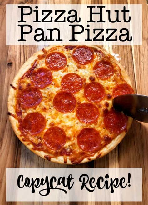 CopyCat Pizza Hut Pan Pizza Recipe | LaptrinhX