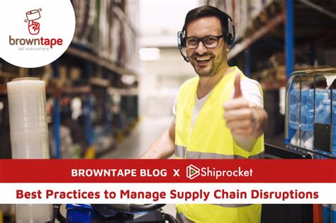 Best Practices to Tackle Supply Chain Disruptions in 2021 - Browntape