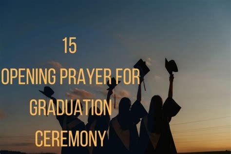 15 Impactful Opening Prayer For Graduation Ceremony – Bible Verses of the day