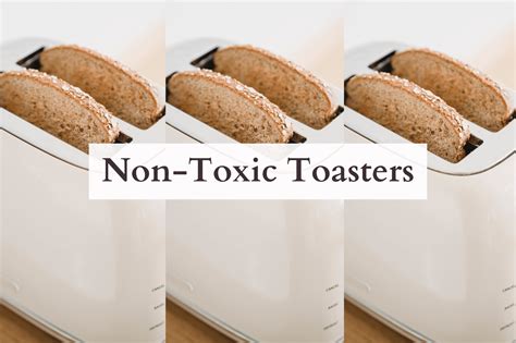 The Ultimate Guide To Non-Toxic Toasters & Toaster Ovens - In On Around