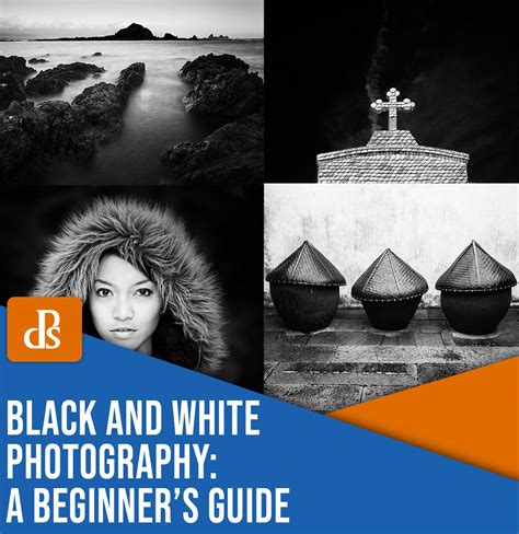 Black and White Photography: A Beginner's Guide to Getting Started