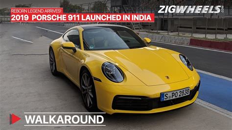 2019 Porsche 911 Launched: Walkaround | Specs, Features, Exhaust Note and More! ZigWheels.com ...