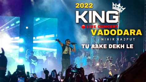 KING LIVE CONCERT IN VADODARA 2022 | NIHIR RAJPUT - YouTube