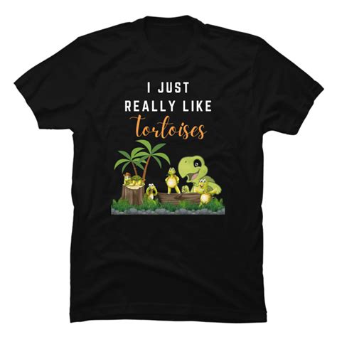 Sea Turtles Tortoises I Just Really Like Turtles - Buy t-shirt designs