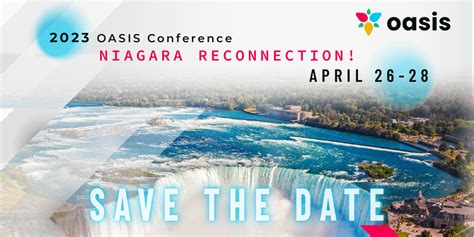 SAVE THE DATE! OASIS 2023 CONFERENCE!! NIAGARA RECONNECTION! – OASIS Online