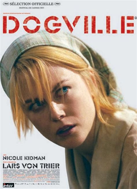 Dogville Movie Poster (#2 of 4) - IMP Awards